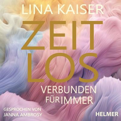 Zeitlos - Lina Kaiser, Audio, 9783897414860