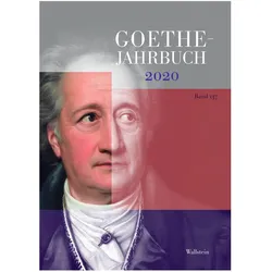 Goethe-Jahrbuch 137, 2020, Fachbücher von Stefan Matuschek, Frieder von Ammon, Edith Zehm, Jochen Golz