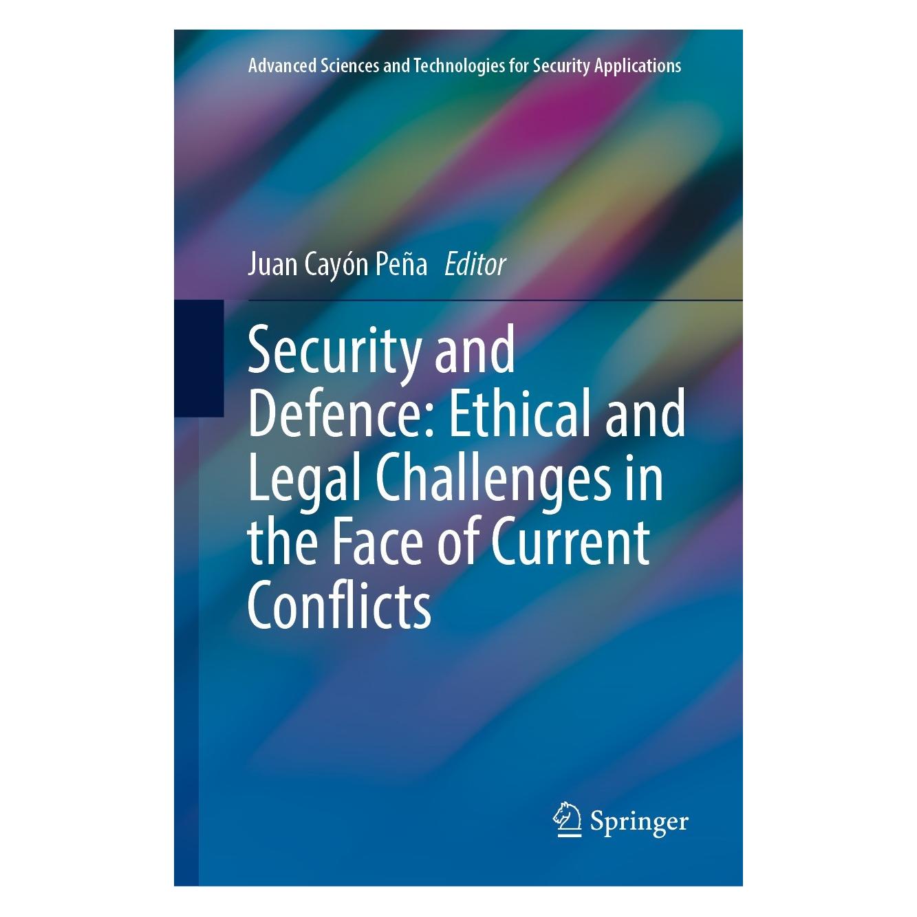 Springer Security and Defence: Ethical and Legal (9783030959388)
