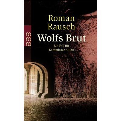 Wolfs Brut, Taschenbuch von Roman Rausch, Rowohlt Taschenbuch