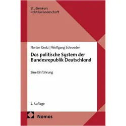 Das politische System der Bundesrepublik Deutschland, Fachbücher von Wolfgang Schroeder, Florian Grotz
