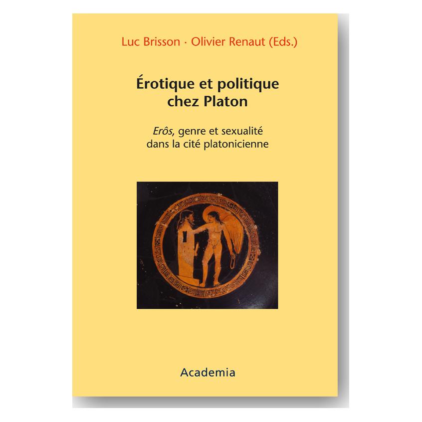 Academia Erotique et politique chez Platon (Französisch, Softcover, Luc Brisson, Olivier Renaut) (43252271)