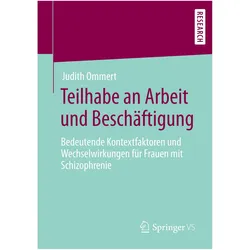 Teilhabe an Arbeit und Beschäftigung, Fachbücher von Judith Ommert