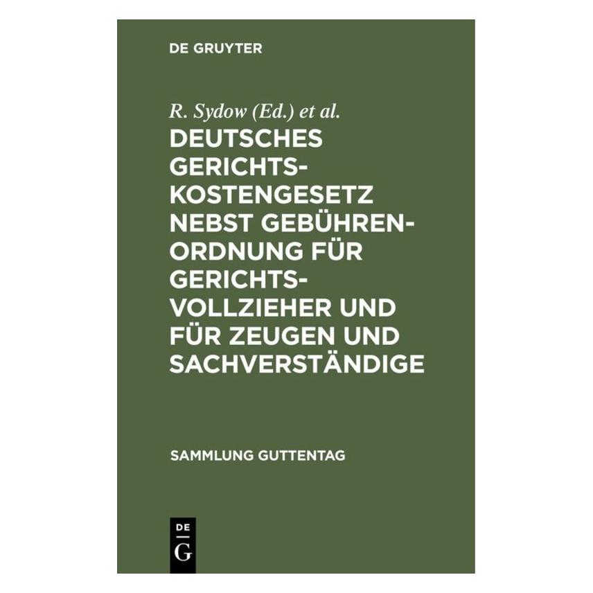 De Gruyter Deutsches Gerichtskostengesetz nebst Ge (Deutsch, Hardcover) (67775202)