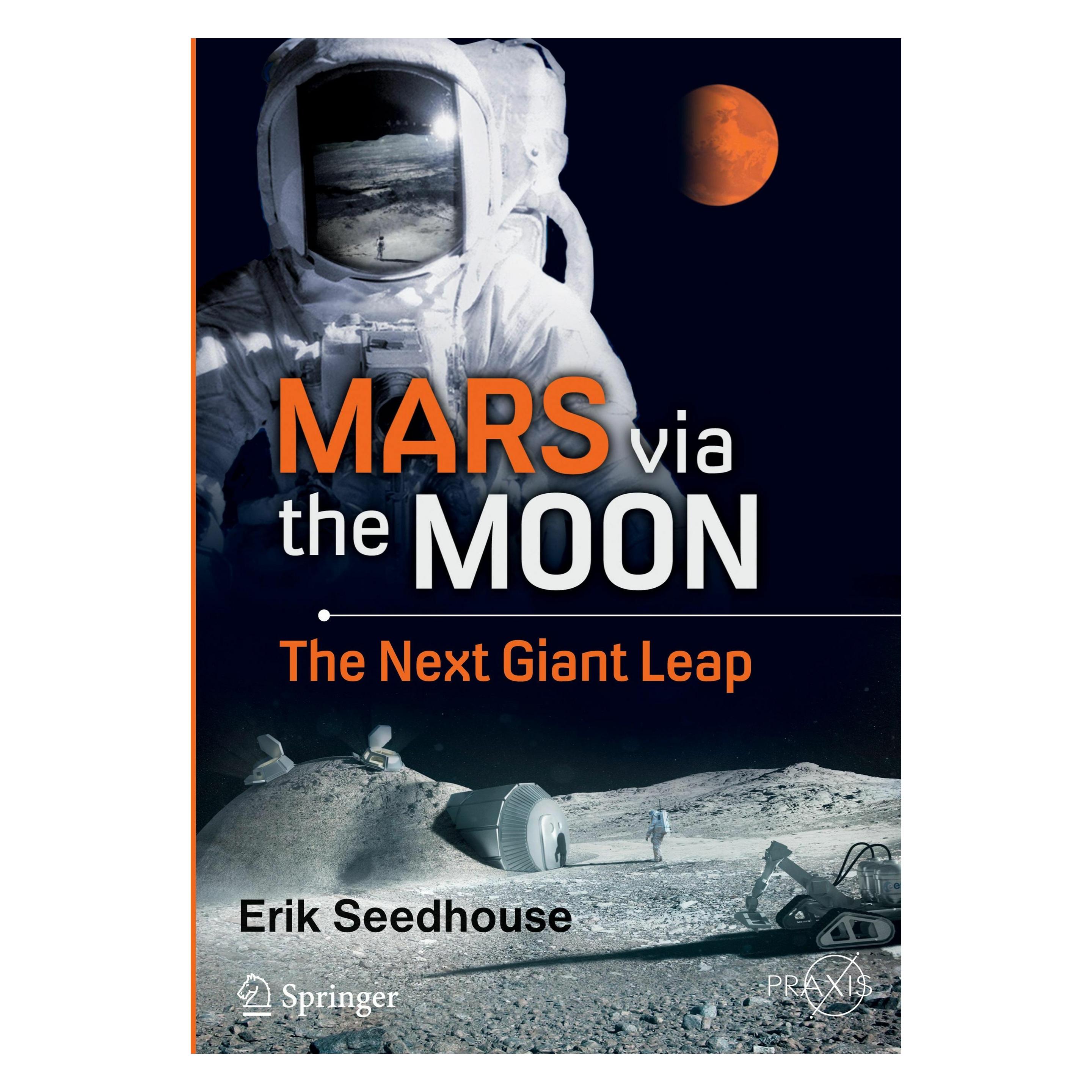Springer Mars via the Moon (Englisch, Softcover, Erik Seedhouse) (52864215)