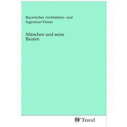 München und seine Bauten, Reisebücher