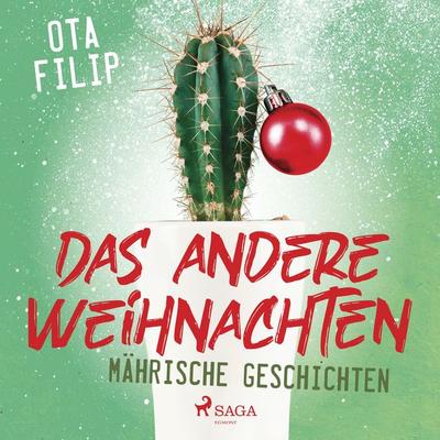Das andere Weihnachten - Mährische Geschichten - Ota Filip, Audio, 4064066653200