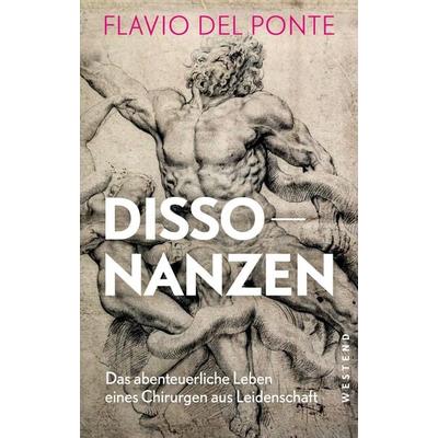 Dissonanzen, Gebundene Ausgabe von Flavio Del Ponte, Westend, 978-3-86489-453-4
