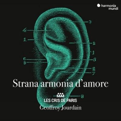 Strana armonia d'amore - Geoffroy Jourdain Les Cris de Paris, CD