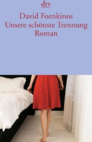 David Foenkinos - Unsere schönste Trennung: Roman - Preis vom 11.10.2026 15:43:13 h