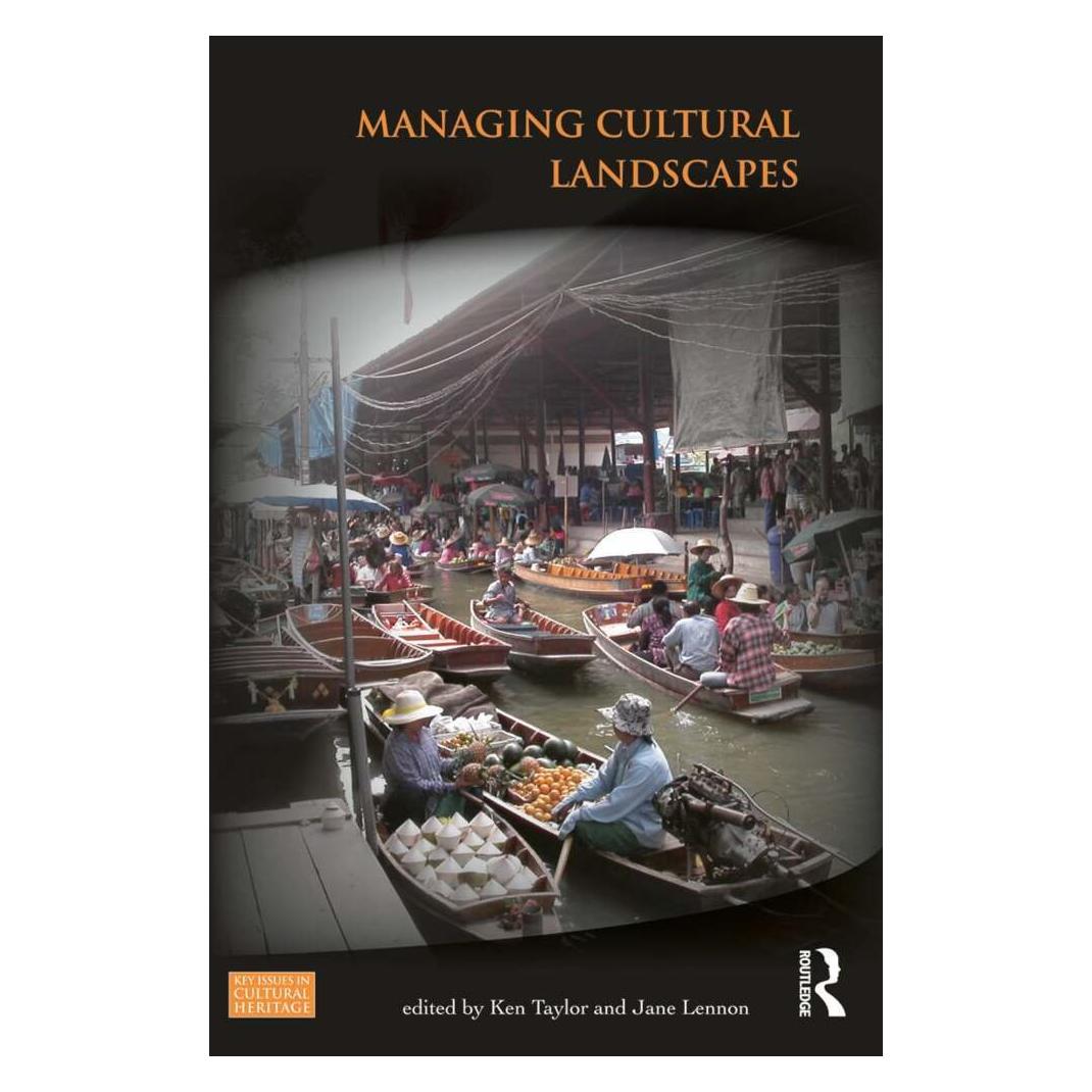 Taylor & Francis Managing Cultural Landscapes (Softcover, Ken Taylor) (55428938)