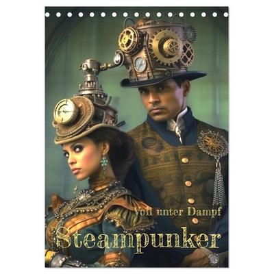 Voll unter Dampf: Steampunker (Tischkalender 2027 DIN A5 hoch), CALVENDO Monatskalender