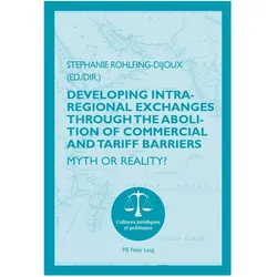 Developing Intra-regional Exchanges through the Abolition of Commercial and Tariff Barriers / L'abol, Fachbücher