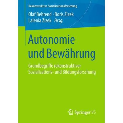 Autonomie und Bewährung, Taschenbuch von , Springer Fachmedien Wiesbaden GmbH, 978-3-658-15808-8