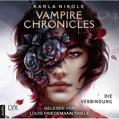 Vampire Chronicles - Die Verbindung - Lore and Lust-Reihe, Teil 1 - Karla Nikole, Audio, 9783966353588