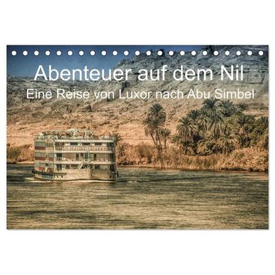 Abenteuer auf dem Nil. Eine Reise von Luxor nach Abu Simbel (Tischkalender 2027 DIN A5 quer), CALVENDO Monatskalender