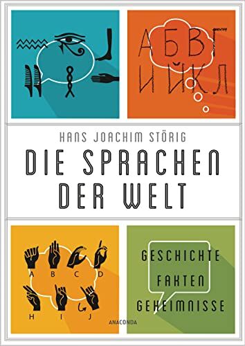 Störig, Hans Joachim - Die Sprachen der Welt. Geschichte. Fakten. Geheimnisse: Ihre Entstehung, ihre Gemeinsamkeiten, ihre Gegensätze. Spannend und lebendig erzählt - Preis vom 10.10.2026 11:48:34 h