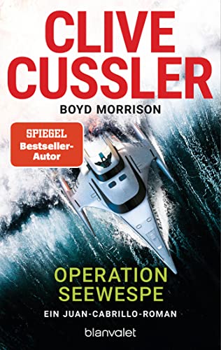 Clive Cussler - Operation Seewespe: Ein Juan-Cabrillo-Roman (Die Juan-Cabrillo-Abenteuer, Band 15) - Preis vom 14.10.2026 23:07:16 h