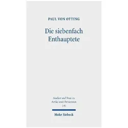 Die siebenfach Enthauptete, Fachbücher von Paul von Otting