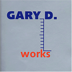 Gary d. - Works - Preis vom 16.10.2026 11:41:07 h