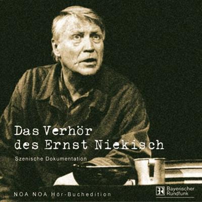 Das Verhör des Ernst Niekisch - Gerda Corbett-Mansfeld,Michael Mansfeld, Audio, 4056198022733