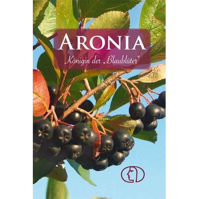 Aronia - Königin der Blaublüter, Gebundene Ausgabe von Renate P. Mehrwald, Buchverlag Leipzig, 978-3-89798-261-1