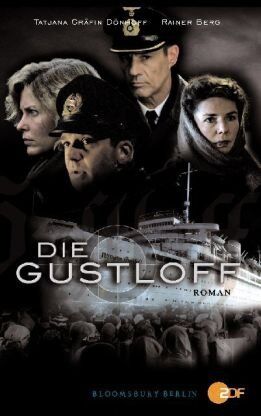 Dönhoff, Tatjana Gräfin - Die Gustloff. Die letzte Fahrt der Wilhelm Gustloff - Preis vom 15.10.2026 23:06:25 h