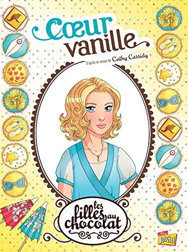 Cathy Cassidy - Les filles au chocolat. Vol. 5. Coeur vanille - Preis vom 06.10.2026 07:26:00 h