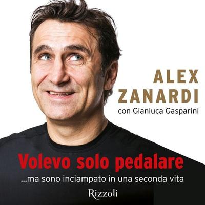Volevo solo pedalare - Gianluca Gasparini,Alex Zanardi, Audio, 9788858692417