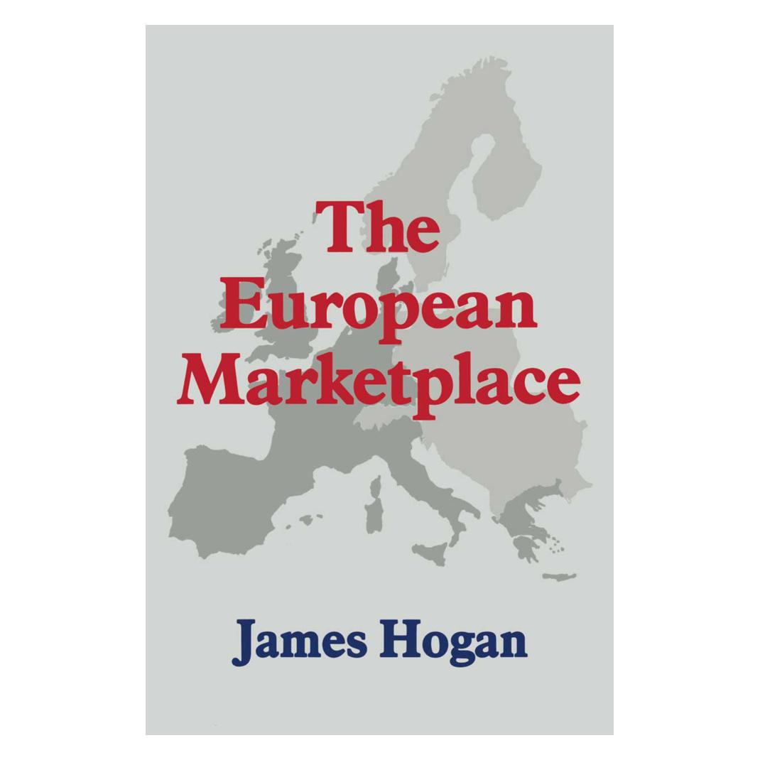 Springer The European Marketplace (Englisch, Softcover, James Hogan) (55814269)