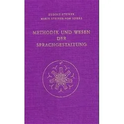 Methodik und Wesen der Sprachgestaltung, Sachbücher von Marie Steiner, Rudolf Steiner