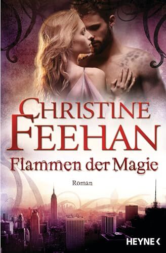 Christine Feehan - Flammen der Magie: Die Leopardenmenschen-Saga 10 - Roman - Preis vom 10.10.2026 11:48:34 h
