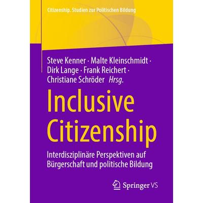 Inclusive Citizenship, Taschenbuch von , Springer Fachmedien Wiesbaden GmbH, 978-3-658-45756-3