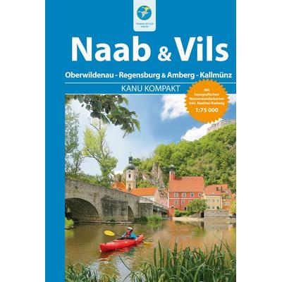 Kanu Kompakt Naab und Vils, Taschenbuch von Alfons Zaunhuber, Thomas Kettler Verlag, 978-3-934014-37-4