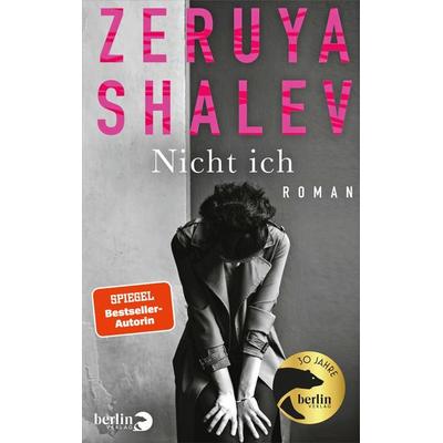 Nicht ich, Gebundene Ausgabe von Zeruya Shalev, Berlin Verlag