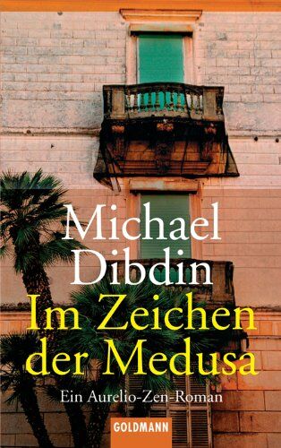 Michael Dibdin - Im Zeichen der Medusa: Ein Aurelio-Zen-Roman - Preis vom 19.10.2026 19:33:35 h
