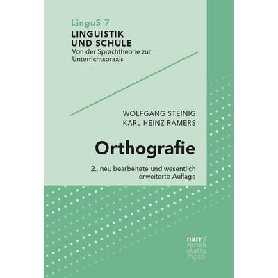 Orthografie, Taschenbuch von Wolfgang Steinig,Karl Heinz Ramers, Narr Francke Attempto, 978-3-381-13421-2