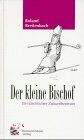 Roland Breitenbach - Der kleine Bischof. Ein kirchlicher Zukunftsroman - Preis vom 19.10.2026 19:33:35 h
