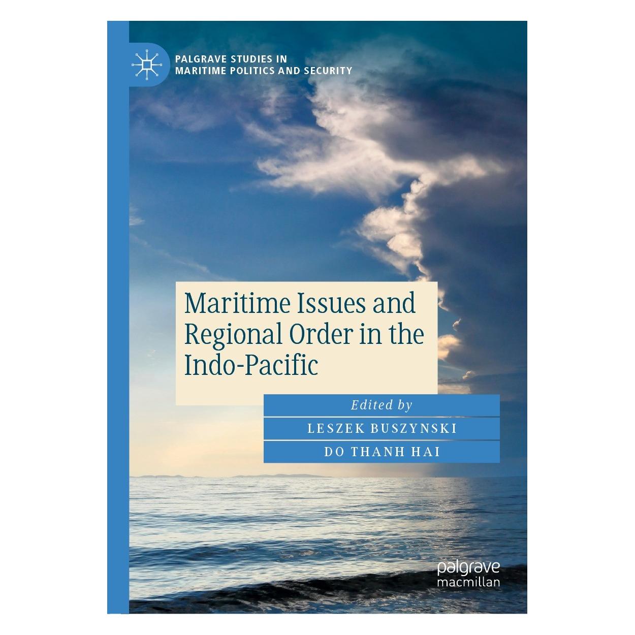 Macmillan Maritime Issues and Regional Order in the Indo-Pacific (Englisch, Hardcover, Do Thanh Hai, Leszek Buszynski) (9783030680374)