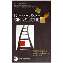 Die grosse Sinnsuche, Fachbücher von Verena Wodtke-Werner, Roman Siebenrock, Margit Eckholt
