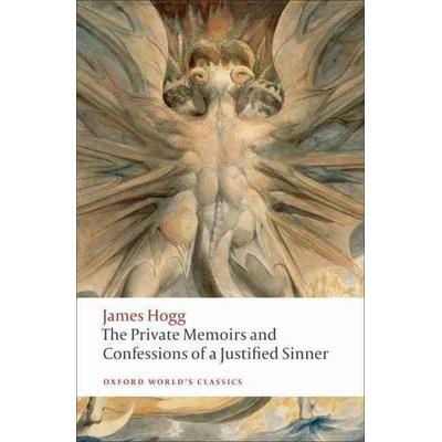 The Private Memoirs and Confessions of a Justified Sinner, Taschenbuch von James Hogg, Oxford University Press, 978-0-19-921795-3