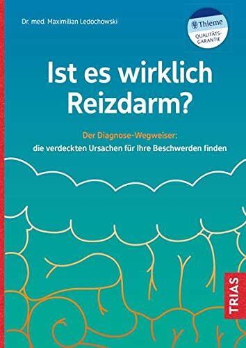 Maximilian Ledochowski - Ist es wirklich Reizdarm?: Der Diagnose-Wegweiser: die verdeckten Ursachen für Ihre Beschwerden finden - Preis vom 30.09.2026 22:30:23 h