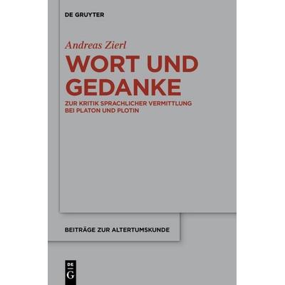 Wort und Gedanke, Gebundene Ausgabe von Andreas Zierl, De Gruyter, 978-3-11-030317-9
