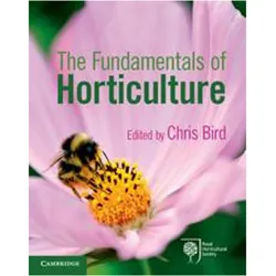 The Fundamentals of Horticulture, Sachbücher von Chris Bird