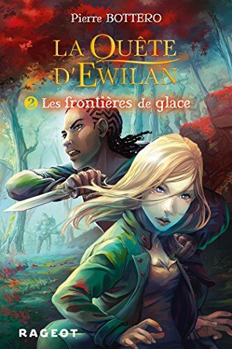 Pierre Bottero - La quête d'Ewilan. Vol. 2. Les frontières de glace - Preis vom 10.10.2026 11:48:34 h