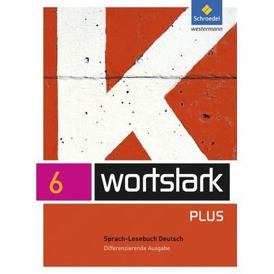 wortstark Plus - Differenzierende Allgemeine Ausgabe 2009, Gebundene Ausgabe von Irmgard Ehls,Irmgard Honnef-Becker,Heiderose Lange,Gerd