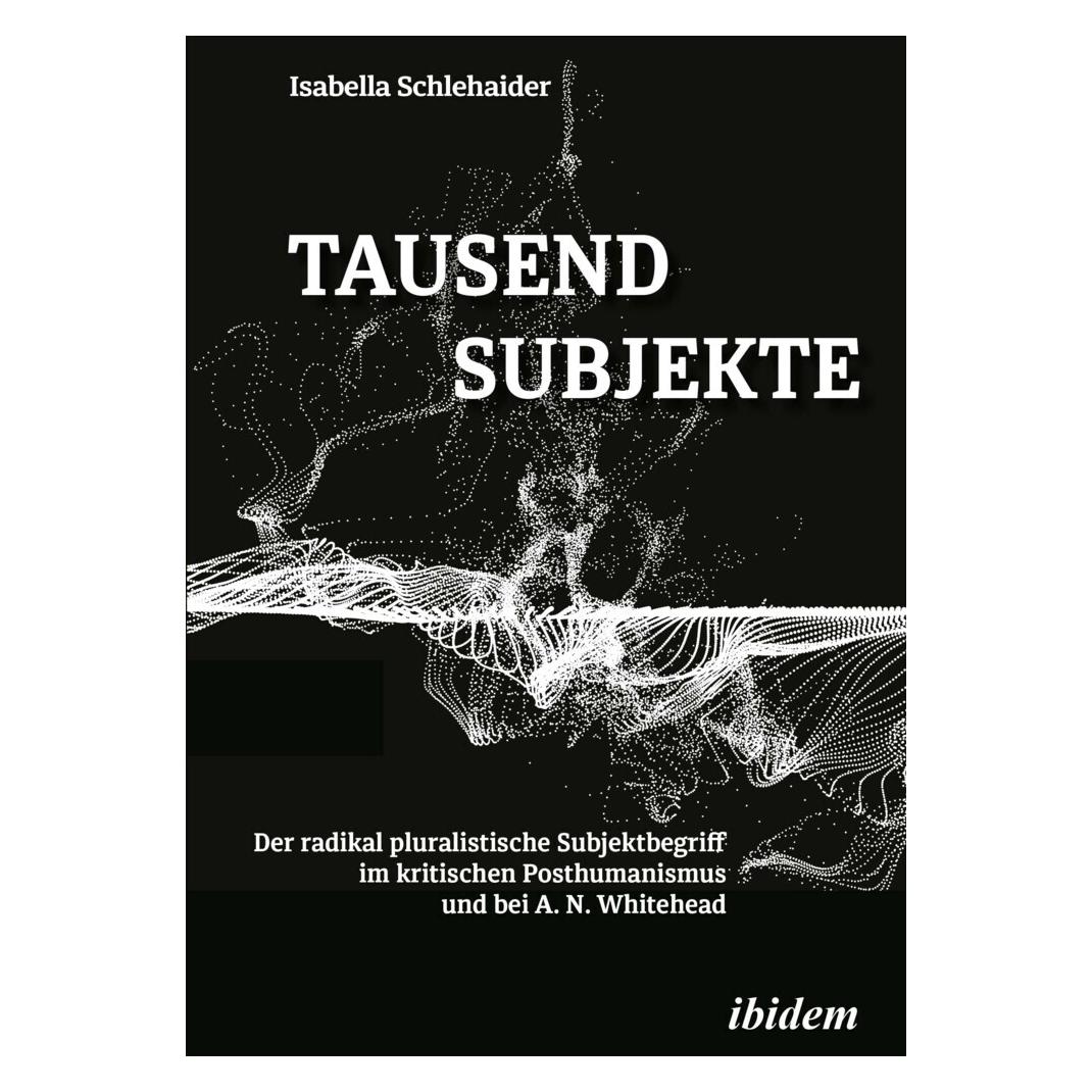 ibidem Tausend Subjekte (Deutsch, Softcover, Isabella Schlehaider) (35184055)