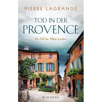 Tod in der Provence, Paperback von Pierre Lagrange, Fischer Scherz