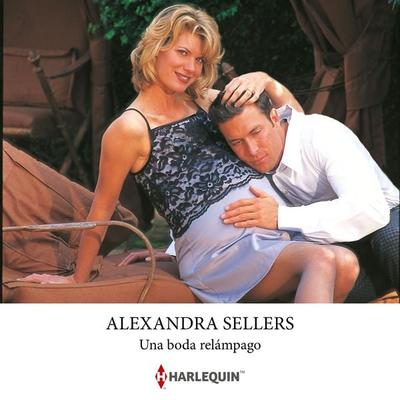 Una boda relámpago - Alexandra Sellers, Audio, 9791370003210