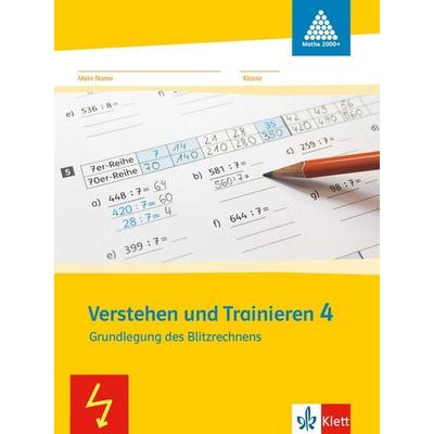 Mathe 2000. Verstehen und Trainieren. Schülerarbeitsheft 4. Schuljahr, Geheftet von , Klett Schulbuchverlag, 978-3-12-200938-0